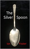Ian Foster - The Silver Spoon book cover - small